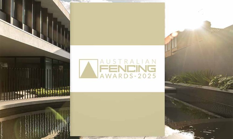 2025 Australian FENCING and GATE Awards yearbook showcasing the best people and projects of the industry